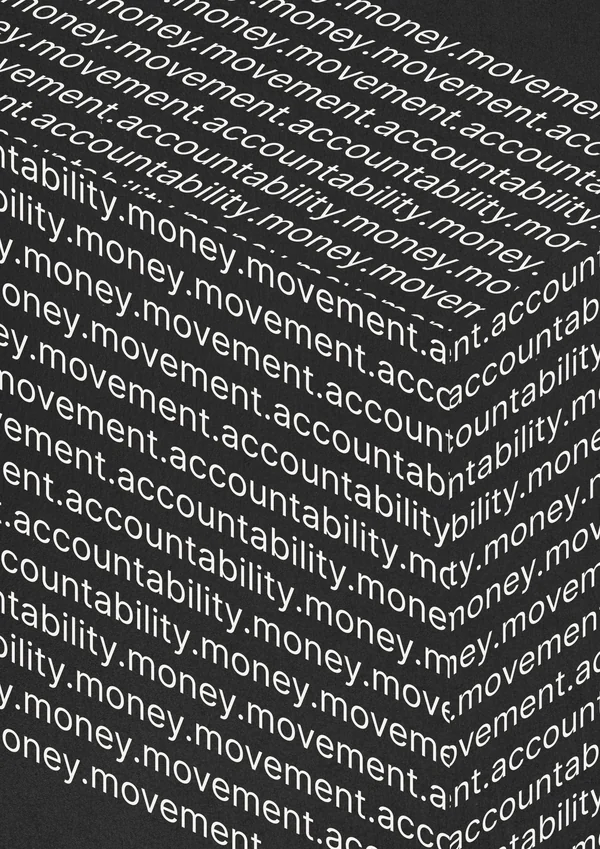 Poster: a block of type that reads accountability, money, movement